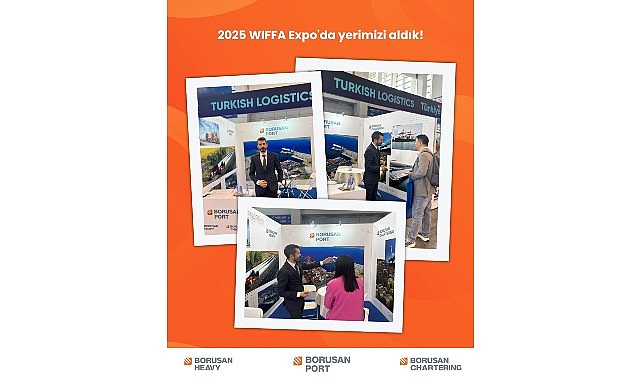 Borusan Port, 2025 WIFFA Expo’da entegre lojistik çözümleriyle dikkatleri üzerine çekti