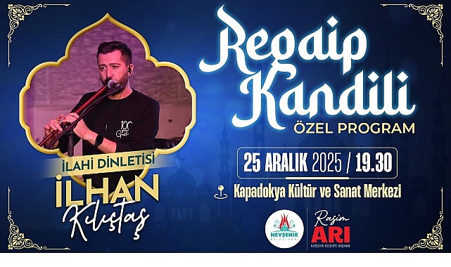 Nevşehir Belediyesi’nden Regaip Kandiline Özel İlahi Programı