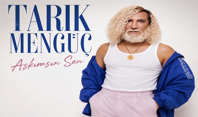 Tarık Mengüç’ten Sımsıcak Aşk Şarkısı “Aşkımsın Sen”