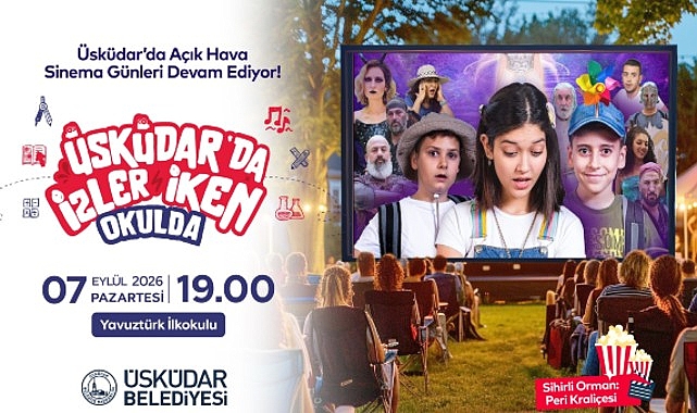 Üsküdar’da Açık Hava Sinema Günleri “Sihirli Orman: Peri Kraliçesi” ile Devam Ediyor