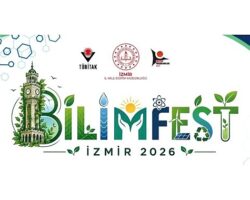 Bilimfest İzmir, Yarın Kapılarını Açıyor