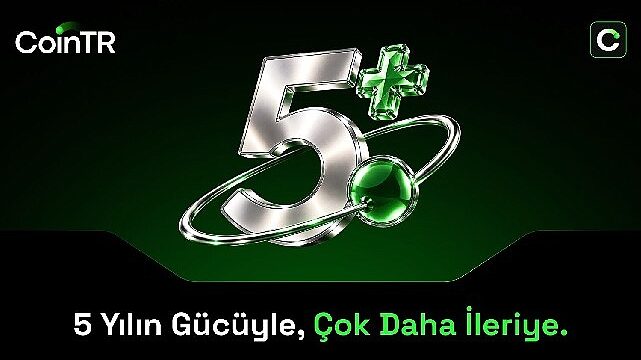 CoinTR: 5 Yılın Gücüyle Çok Daha İleriye!