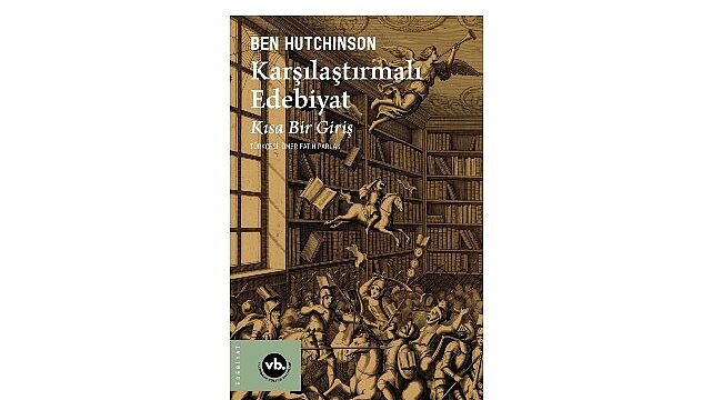 Edebiyat, dil, kültür ve iktidarın kesişiminde:   “Karşılaştırmalı Edebiyat”